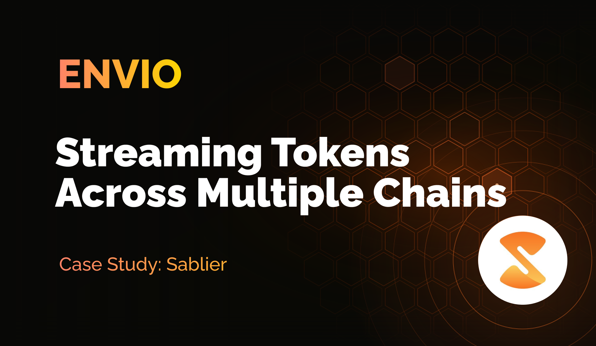 How Sablier Streams Tokens Across 27+ Chains with One Envio Indexer